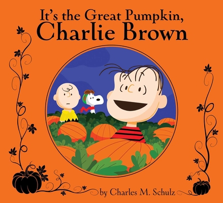 It's the Great Pumpkin, Charlie Brown 1534413944 Book Cover