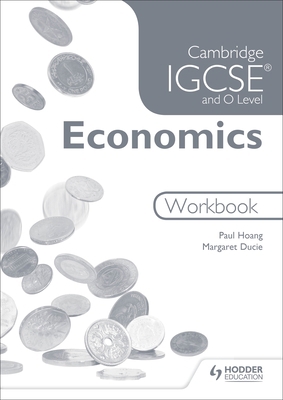 Cambridge Igcse and O Level Economics Workbook 1471845125 Book Cover