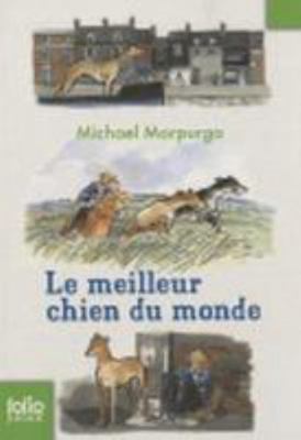 Meilleur Chien Du Monde [French] 207062000X Book Cover