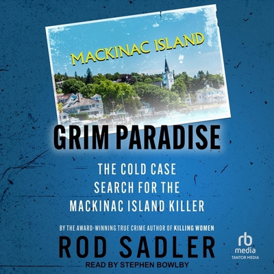 Grim Paradise: The Cold Case Search for the Mac... B0CW4NS165 Book Cover