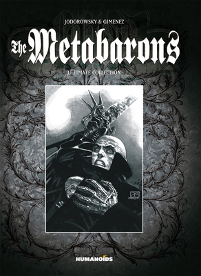 The Metabarons: Ultimate Collection: Oversized ... 1594650640 Book Cover