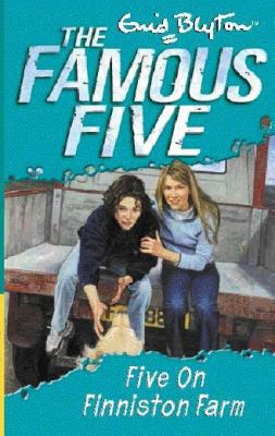 Five on Finniston Farm (The Famous Five) 0340796324 Book Cover