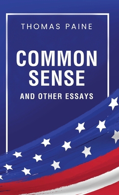 Common Sense and Other Essays 9355227787 Book Cover