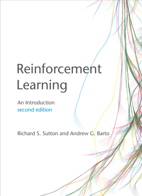 Reinforcement Learning, Second Edition: An Intr... 0262039249 Book Cover