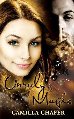 Unruly Magic (Book 2, Stella Mayweather Series) 0956908659 Book Cover