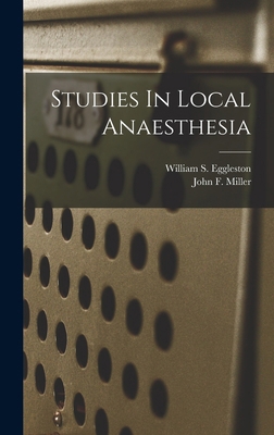 Studies In Local Anaesthesia 1018826157 Book Cover