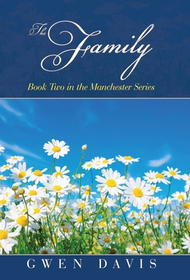 The Family: Book Two in the Manchester Series 1982235497 Book Cover