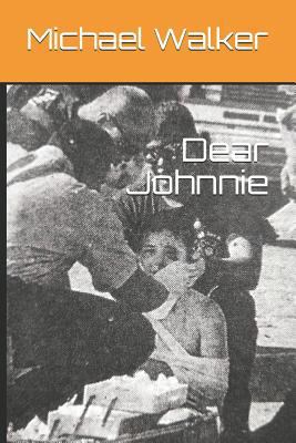 Dear Johnnie 179279309X Book Cover
