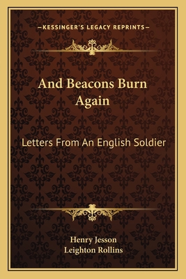 And Beacons Burn Again: Letters From An English... 116315010X Book Cover