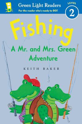 Fishing: A Mr. and Mrs. Green Adventure 0547850557 Book Cover