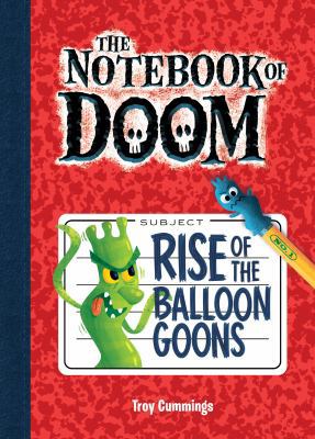 Rise of the Balloon Goons: #1 1532142722 Book Cover