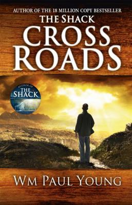 Cross Roads: What If You Could Go Back and Put ... 1444745999 Book Cover