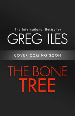 The Bone Tree (Penn Cage) 0007384289 Book Cover