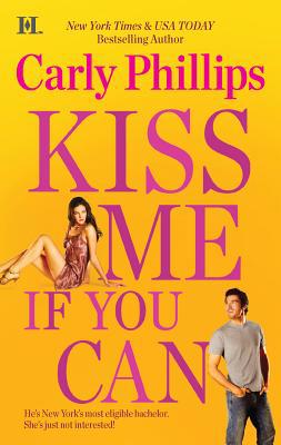 Kiss Me If You Can 0373774540 Book Cover
