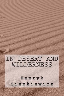 In Desert And Wilderness 1540493288 Book Cover