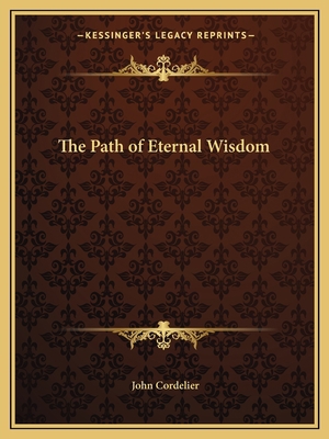 The Path of Eternal Wisdom 1162595000 Book Cover