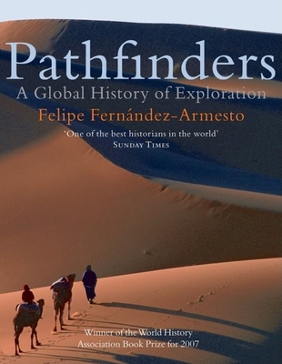 Pathfinders: A Global History of Exploration 0199219338 Book Cover