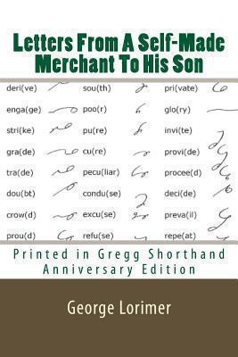 Letters From A Self-Made Merchant To His Son - ... 1475221010 Book Cover