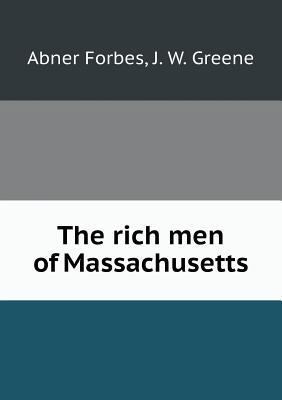 The rich men of Massachusetts 551877303X Book Cover