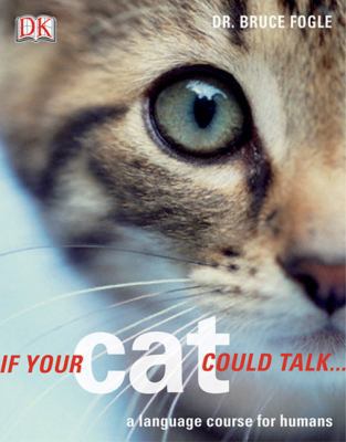 If Your Cat Could Talk: A Language Course for H... 0756626439 Book Cover