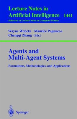 Agents and Multi-Agent Systems Formalisms, Meth... 3540647694 Book Cover