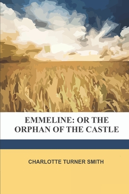 Emmeline, The Orphan of the Castle B08DSSZP1Z Book Cover