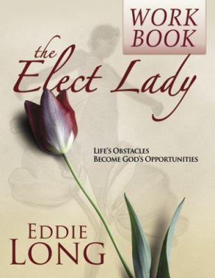 Elect Lady Workbk 1603740244 Book Cover