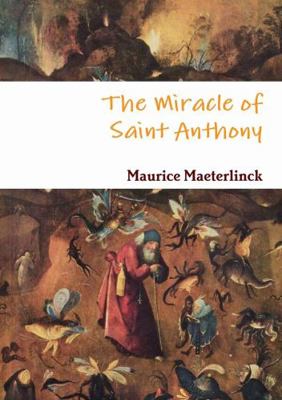 The Miracle of Saint Anthony 1470904373 Book Cover