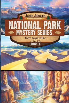 National Park Mystery Series - Books 1-3: 3 Boo... 1960053035 Book Cover