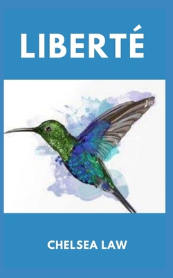 Liberté [French] B09FRZZW52 Book Cover