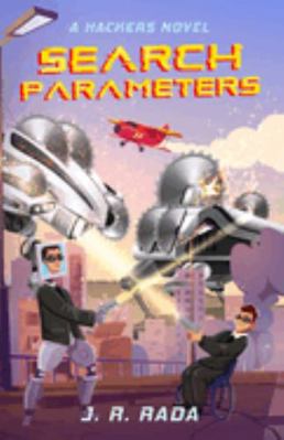 Search Parameters: A Hackers Novel 1735289027 Book Cover