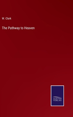 The Pathway to Heaven 3375106939 Book Cover