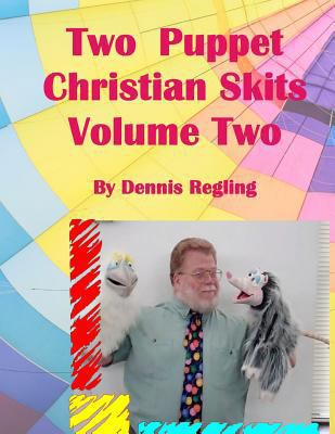Two Puppet Christian Skits Volume 2 1727348265 Book Cover