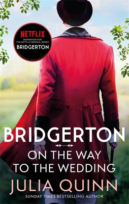 Bridgerton: On The Way To The Wedding (Bridgert... 0349429499 Book Cover