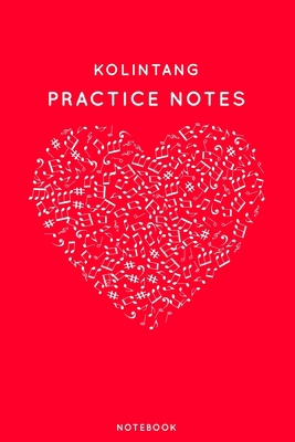 Kolintang Practice Notes: Red Heart Shaped Musi... 1708748172 Book Cover