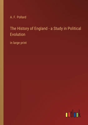 The History of England - a Study in Political E... 3368352768 Book Cover