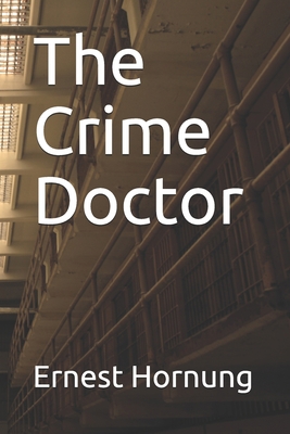 The Crime Doctor 1661281109 Book Cover