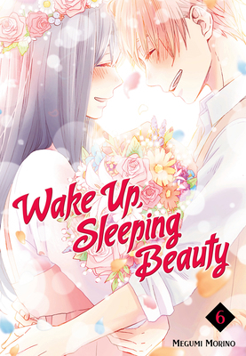 Wake Up, Sleeping Beauty 6 1632365928 Book Cover