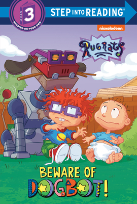 Beware of Dogbot! (Rugrats) 0593382269 Book Cover