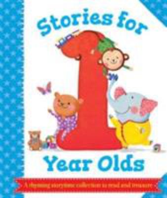 Stories for 1 Year Olds (Young Story Time) 1785570447 Book Cover