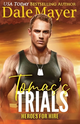Tomas's Trials: A SEALs of Honor World Novel 1773365606 Book Cover