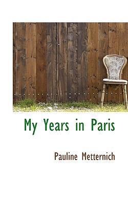 My Years in Paris 1117141055 Book Cover