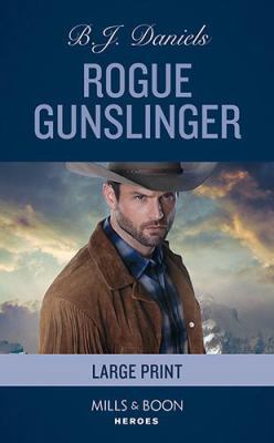Rogue Gunslinger [Large Print] 0263083187 Book Cover