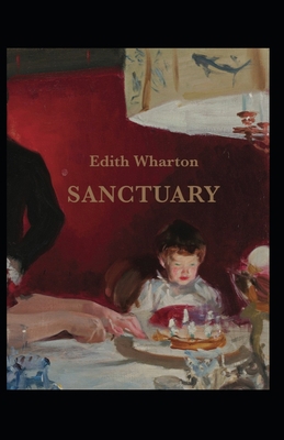Sanctuary: Edith Wharton (Classics, Literature)... B0946T3LWW Book Cover