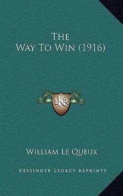 The Way to Win (1916) 1165184591 Book Cover