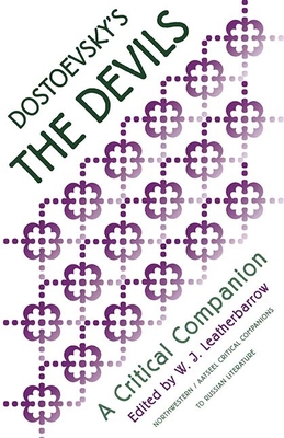 Dostoevsky's the Devils: A Critical Companion 0810114445 Book Cover