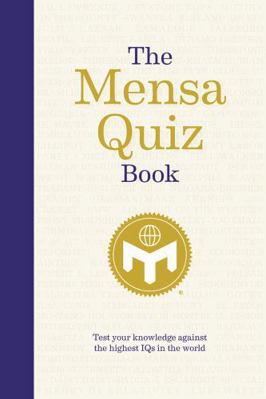 The Mensa Quiz Book 1787390217 Book Cover