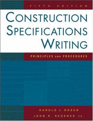 Construction Specifications Writing: Principles... 0471432040 Book Cover