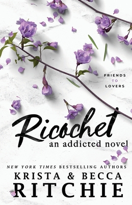 Ricochet: An Addicted Novel 1950165965 Book Cover