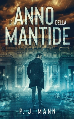 L'anno della Mantide [Italian] 9527415217 Book Cover